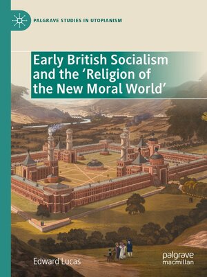 cover image of Early British Socialism and the 'Religion of the New Moral World'